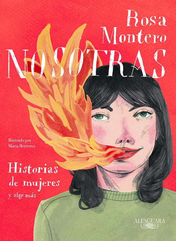 NOSOTRAS (Historias de mujeres y algo más) de Rosa Montero